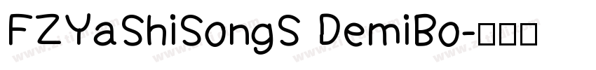 FZYaShiSongS DemiBo字体转换